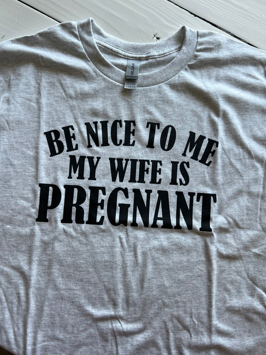 Wife Pregnant Tee